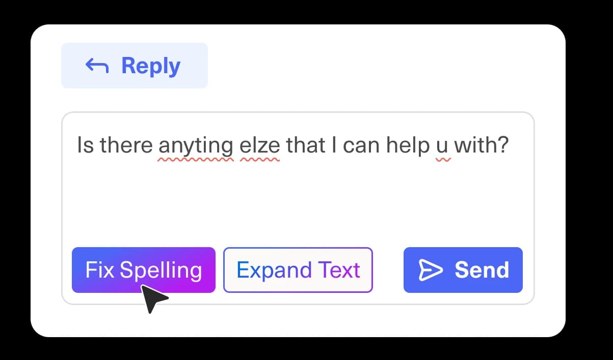 A text box displays a reply suggestion with a purple Fix Spelling button and other AI action buttons.