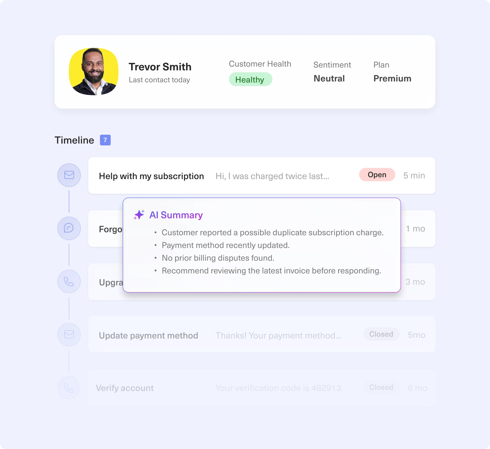 A customer-centric platform, not a collection of tickets